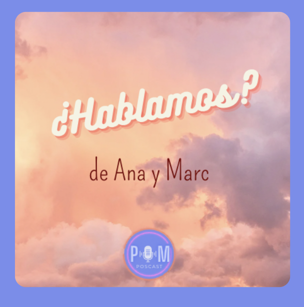 Portada de un podcast "¿Hablamos?"con el logo de la marca PAM debajo.